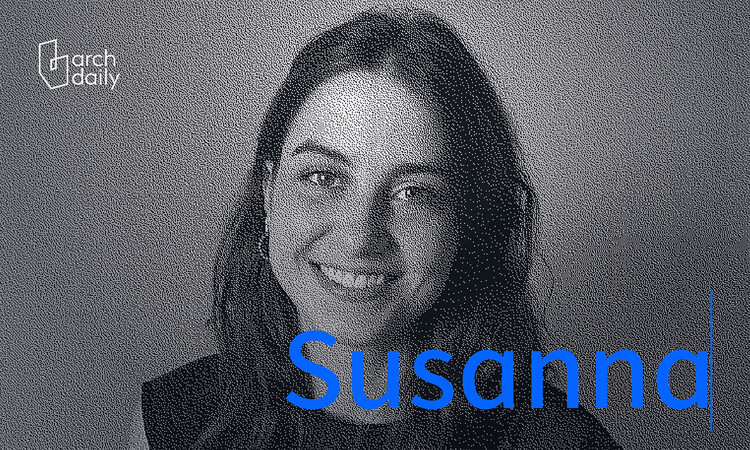 Voices of ArchDaily: Susanna Moreira - Featured Image