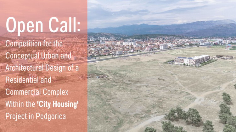 Competition for the Conceptual Urban and Architectural Design of a Residential and Commercial Complex in 'City Housing' Project in Podgorica - Image 1 of 1