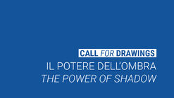 Call for Drawings - The Power of Shadow