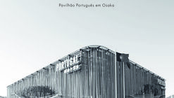 Kengo Kuma - Portugal Pavilion