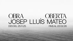 OBRA OBERTA. Josep Lluís Mateo