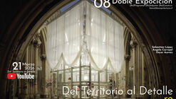 Del territorio al Detalle.re: Doble Exposición con Ángela Carvajal - Sebastián López - Oscar Aceves 