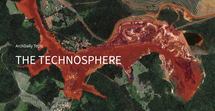 The Technosphere: ArchDaily’s March Editorial Focus - Featured Image
