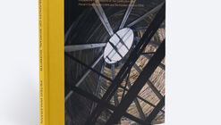 In Search of Spatial Scripts Introspective Improvisations for Two Construction Sites: Parcel X Encampment (1994) and The Goodwin Memorial (2004)