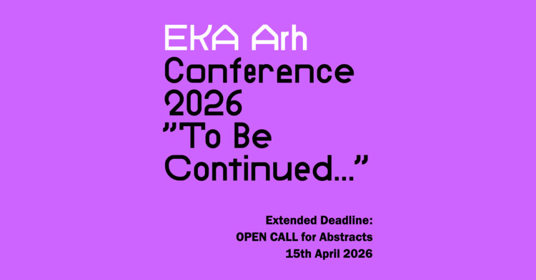 EKA Arh Conference 2026 Call for Submissions - Image 1 of 1