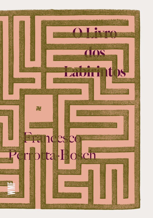 Uncertainty and Movement: Book Explores the Labyrinth as a Reading of Architecture - Image 7 of 8