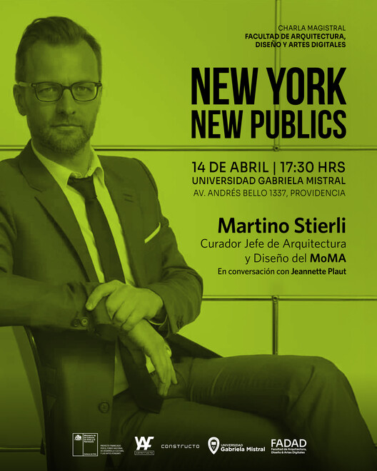 Charla Magistral: New York, New Publics / Martino Stierli - Imagen 1 de 1