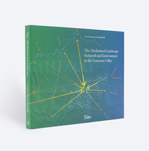 The Mechanized Landscape Statecraft and Environment in the Tennessee Valley