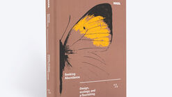Seeking Abundance Design, Ecology and a Flourishing Planet