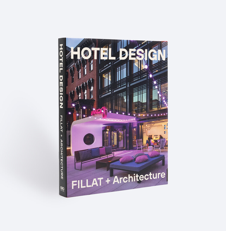 Hotel Design FILLAT + Architecture - Image 1 of 6