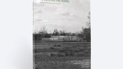 Re-Scaling the Rural Some Reflections from Europe