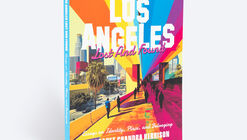 Los Angeles: Lost and Found Essays on Identity, Place, and Belonging