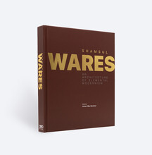Shamsul Wares: An Architecture of Elemental Modernism