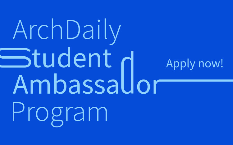 ArchDaily Student Ambassadors 2026/2027. Apply Now! - Image 1 of 1