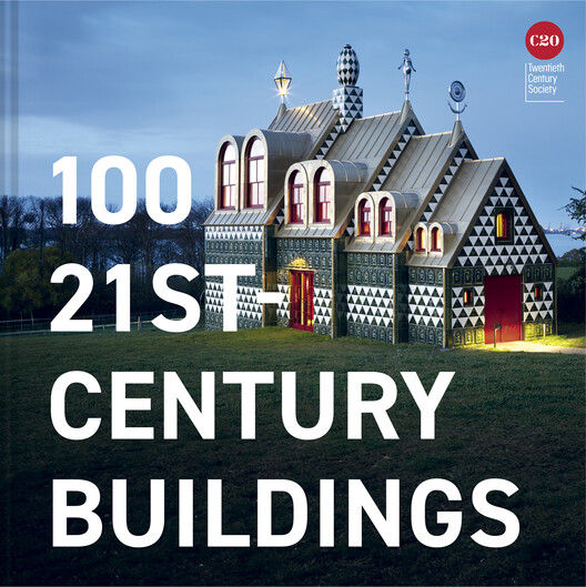 100 21st Century Buildings