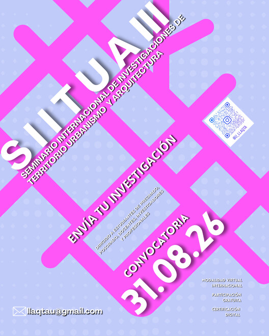 Call for Papers: SIITUA III (International Seminar on Research in Territory, Urbanism, and Architecture) - Image 1 of 1