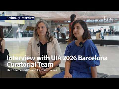 "We Want to Learn Something New": In Conversation With the Curators of UIA World Congress of Architects Barcelona 2026 "We Want to Learn Something New": In Conversation With the Curators of UIA World Congress of Architects Barcelona 2026 - Image 6 of 7
