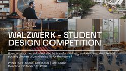 Walzwerk - Student Design Competition
