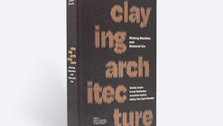Claying Architecture
