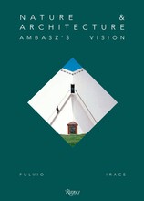 Nature & Architecture Ambasz's Vision 