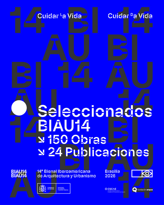 BIAU | A XIV Bienal Ibero-Americana de Arquitetura e Urbanismo publica os 174 projetos selecionados | Brasília 2026 - Imagem 1 de 1