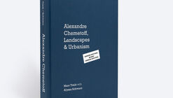 Alexandre Chemetoff, Landscapes, Urbanism