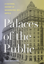 Palácios do Público: Uma História Cultural dos Hotéis de Washington, DC