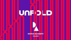 UNFOLD 2027: Call for Design Schools to Showcase at Milan Design Week
