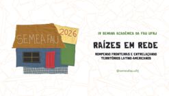 IV Semana Acadêmica da FAU UFRJ