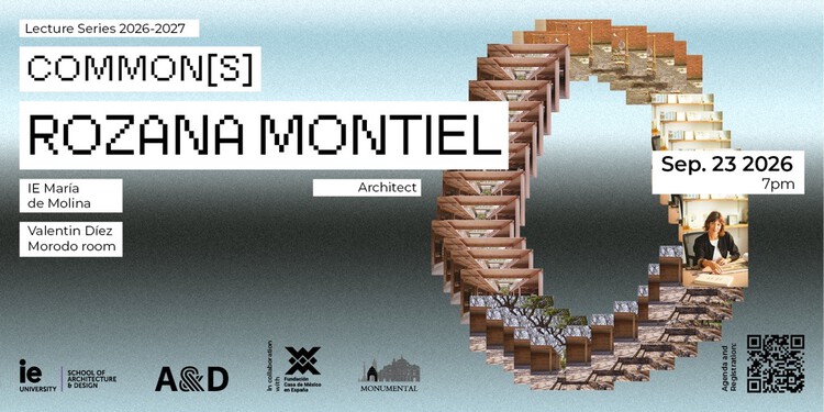 Rozana Montiel at IE School of Architecture & Design’s COMMON(S) Lecture Series