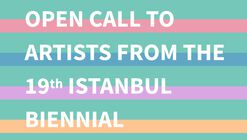 Open Call for Artist Participation in the 19th Istanbul Biennial
